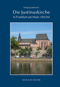Die Justinuskirche in Frankfurt am Main - Höchst
